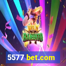 5577 bet.com